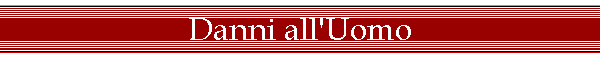 Danni all'Uomo